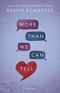 More Than We Can Tell, Brigid Kemmerer