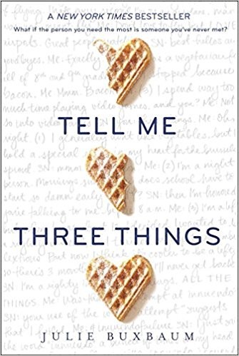 Tell Me Three Things, Julie Buxbaum