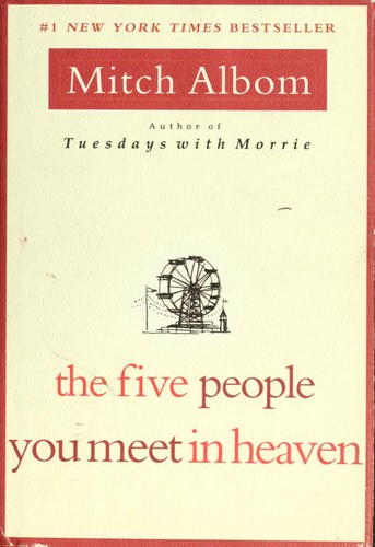 The Five People You Meet in Heaven, Mitch Albom