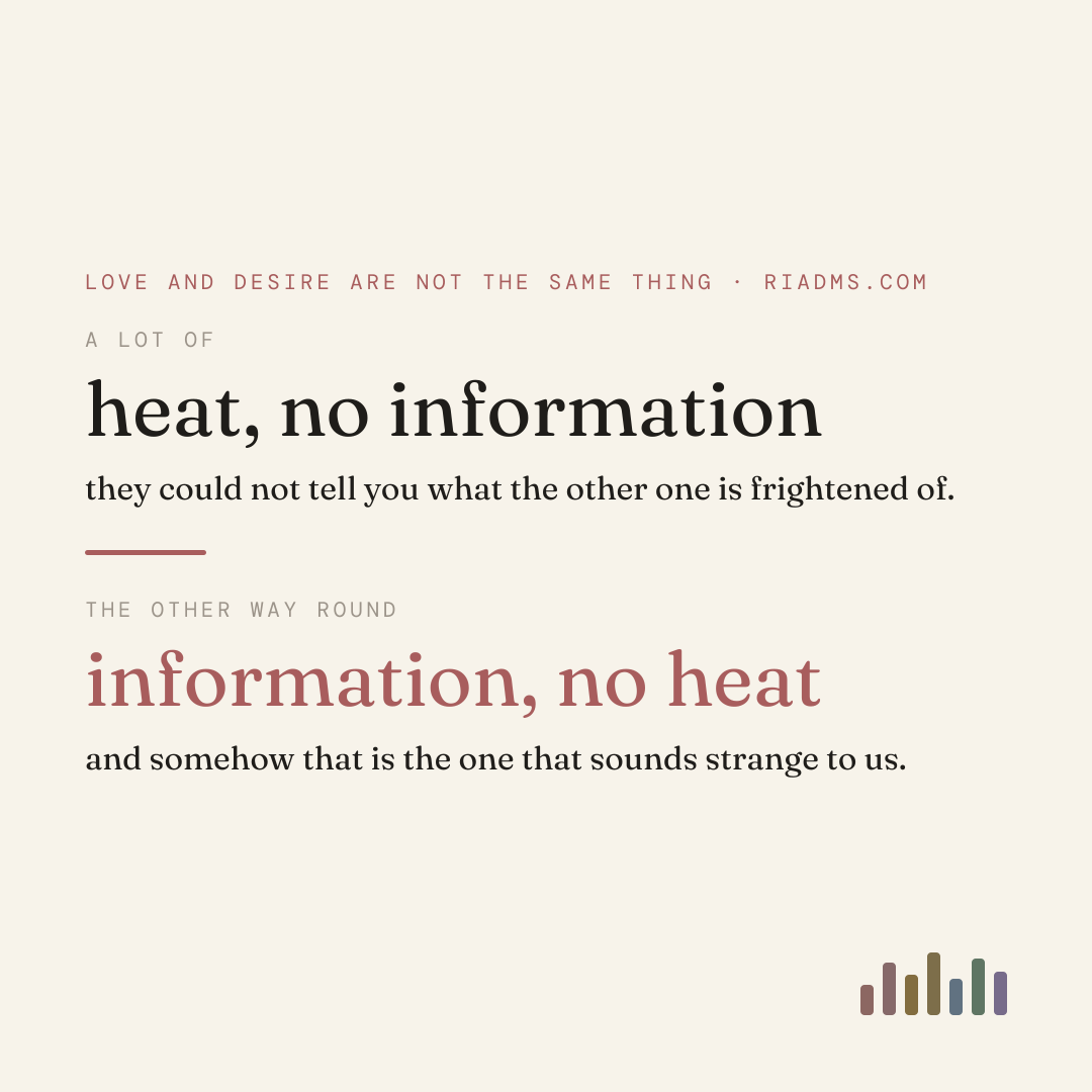 two kinds of couple. one has a lot of heat and no information about each other. the other knows each other well without the heat, and that is the one people find strange.